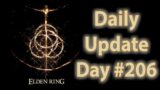 Daily Elden Ring Update: Day 206