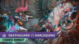 Deathguard vs Harlequins – Codex Debut – 2000pt Warhammer 40k battle report