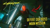 Defeat ODA Boss in PLAY IT SAFE Main Mission | CYBERPUNK 2077