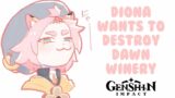 Diona Wants To Destroy Dawn Winery (Genshin Impact)