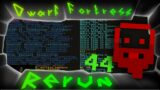 Dwarf Fortress – Longdeath Millennium Fort | 44