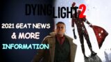 Dying Light 2 | NEW Awesome Information Coming This Year
