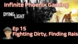 Dying Light Episode 15 – Fighting Dirty, Finding Rais #short shorts