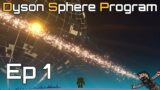 Dyson Sphere Program (Factorio on a Galactic Scale) Ep 1 – Planet Fall