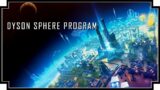 Dyson Sphere Program – (Intergalactic Industry Empire Building Game)