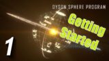 Dyson Sphere Program – Interstellar Factory Making! – Part 1
