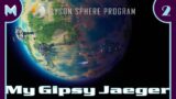 Dyson Sphere Program: My Gipsy Jaeger! (#2)
