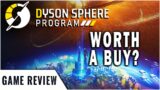 Dyson Sphere Program Review – Is It Really Worth Buying?