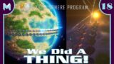 Dyson Sphere Program: We Did A THING! -or- Death Planet! (#18)