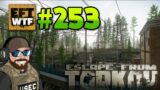 EFT_WTF ep. 253 With A Special Guest!! | Escape from Tarkov Funny and Epic Gameplay