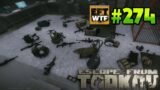 EFT_WTF ep. 274 | Escape from Tarkov Funny and Epic Gameplay