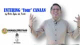 ENTERING 'your' CANAAN || BIBLE MONTH || KINGdom CONSTITUTION