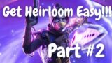 Easiest Way To Get An Heirloom In Apex Legends Part 2 #shorts