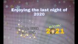 Enjoying the last night of 2020 and welcoming 2021 | #2021  | Swara's magical world