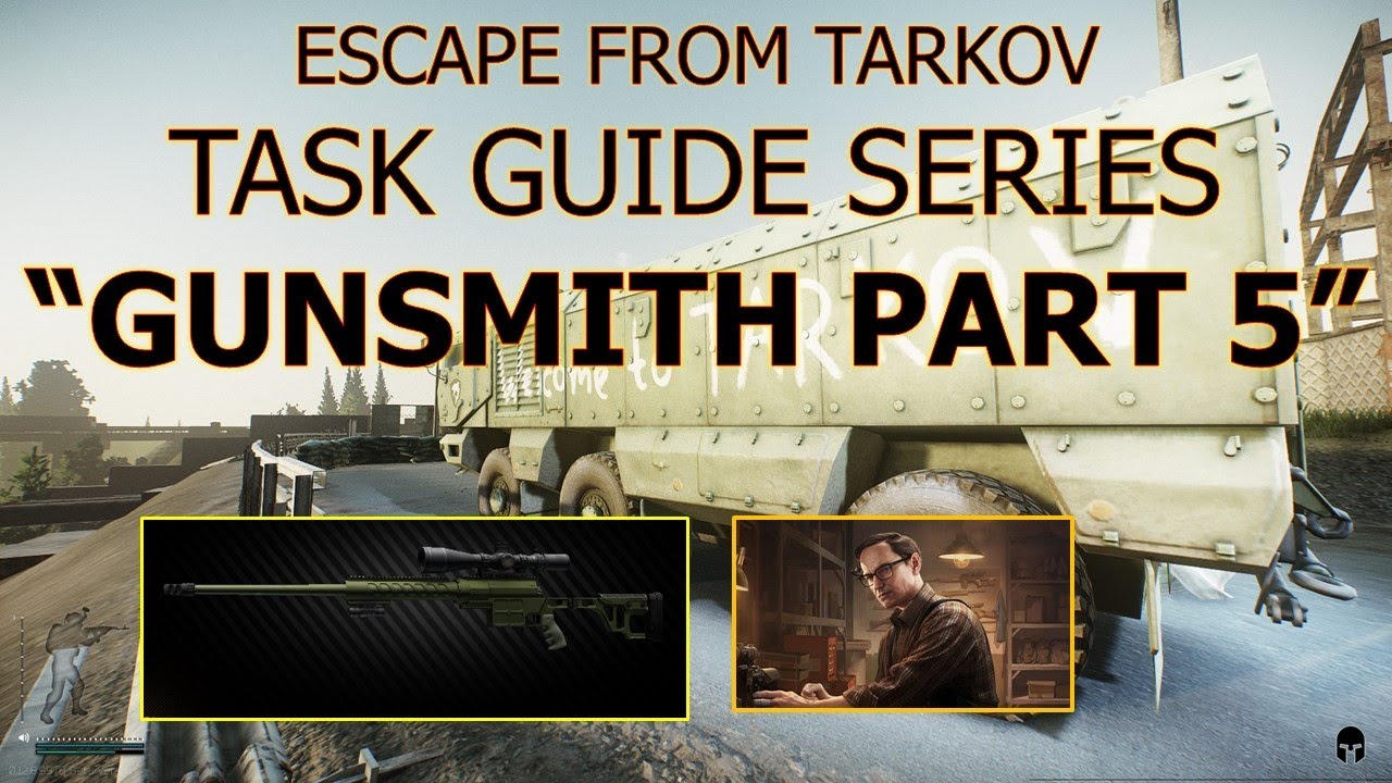 escape from tarkov gunsmith part 1