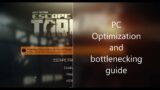 Escape from Tarkov PC Optimization and Bottlenecking Guide