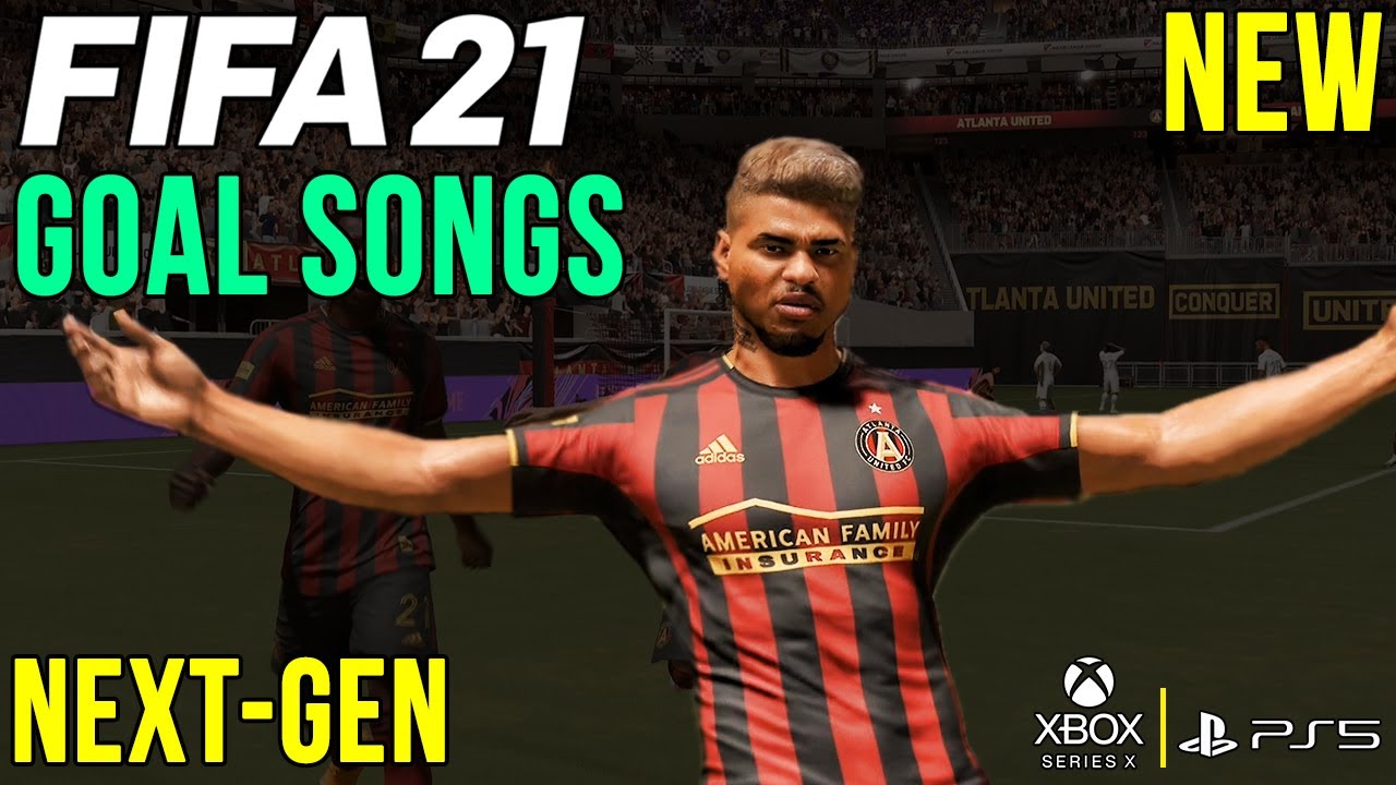 FIFA 21 ALL 5 GOAL SONGS MUSIC NEXT GEN NEW PS5, XBOX SERIES X