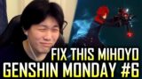FIX THIS S*** MIHOYO!! – Genshin Monday #6 | Genshin Impact