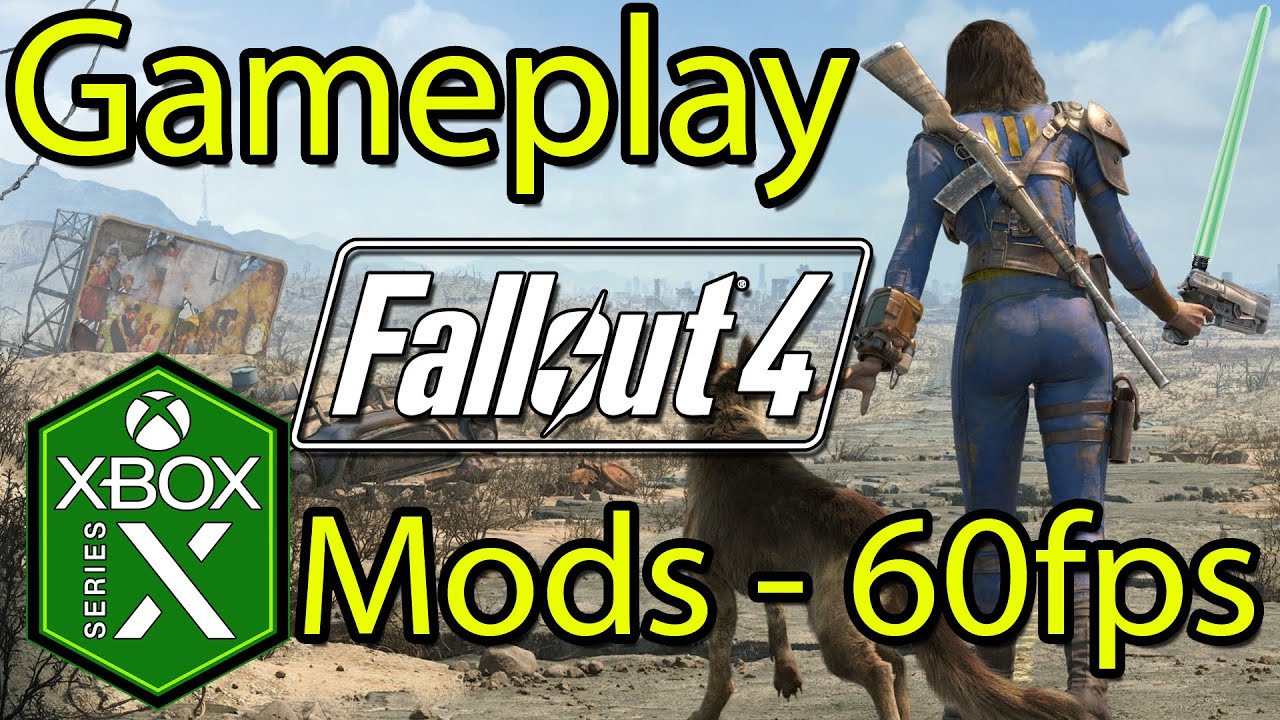 Fallout 4 Xbox Series X Gameplay Mods 60fps Game videos