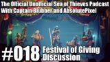 Festival of Giving Discussion (with AbsolutePixel) | Sea of Thieves Podcast #018