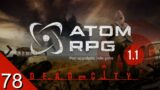Feuding Friends and Ruined Romances – ATOM RPG 1.1 – Let's Play – 78