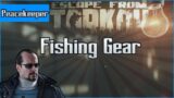 Fishing Gear – Peacekeeper Task – Escape from Tarkov Questing Guide EFT