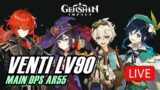 GENSHIN IMPACT Live – Venti AR55 lv90 Main DPS