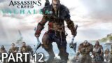 GLORY REGAINED – Assassins Creed Valhalla FULL Walkthrough #12 – PS4/XBOX/PS5/PC