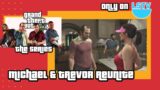 GTA V – Michael and Trevor Reunite (Sitcom Style)