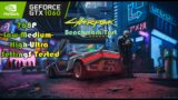 GTX 1060 ~ Cyberpunk 2077 Benchmark Test | 768P Low To Ultra Settings Tested