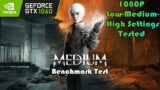 GTX 1060 ~ The Medium Benchmark Test | 1080P Low To High Settings Tested