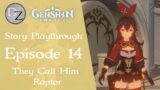 Genshin Impact – Story Playthrough Episode 14 : They Call Him Raptor