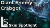 Giant Enemy Crabgot – Skin Spotlight – Kaiju – League of Legends – Patch 10.24.1