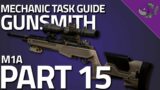 Gunsmith Part 15 – Mechanic Task Guide 0.12.9 – Escape From Tarkov