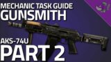 Gunsmith Part 2 – Mechanic Task Guide 0.12.9 – Escape From Tarkov