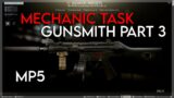 Gunsmith Part 3 – Mechanic Task (MP5) 0.12.9 | Escape From Tarkov