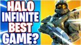 HALO Infinite Best Game EVER?