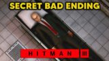 HITMAN 3 – Bad Ending ( Secret Ending / Count Down From 47)