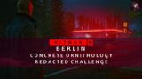 HITMAN 3 | Berlin | Concrete Ornithology | Redacted Challenge | Walkthrough