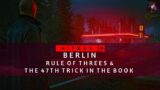 HITMAN 3 | Berlin | Rule of Threes & The 47th Trick in The Book | Assassination Challenge | Guide