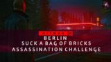 HITMAN 3 | Berlin | Suck A Bag of Bricks | Assassination Challenge | Walkthrough