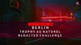 HITMAN 3 | Berlin | Trophy Au Naturel | Redacted Challenge | Walkthrough
