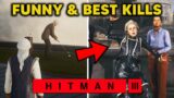 HITMAN 3 – Brutal, Funny & Best Kills Compilation (Crazy Moments)