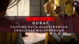 HITMAN 3 | Dubai | Cashing Out & Nightcrawler | Challenge Walkthrough