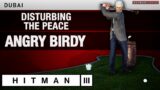 HITMAN 3 Dubai – "Disturbing The Peace" & "Angry Birdy" Challenges