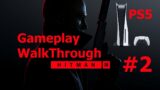 HITMAN 3 Gameplay Walkthrough PS5 Episode 2. HITMAN #3 PLAYSTATION 5