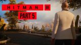 HITMAN 3 Gameplay Walkthrough Part 5 – MENDOZA (The Farewell)