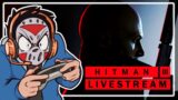 HITMAN 3 IS HERE! First two Maps! VOD From Stream.