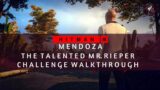 HITMAN 3 | Mendoza | The Talented Mr. Rieper | No Guards Method | Walkthrough