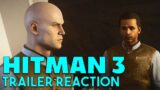 HITMAN 3 New Gameplay Trailer Reaction & Thoughts!
